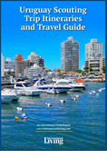Uruguay Scouting Trip Itineraries and Travel Guide