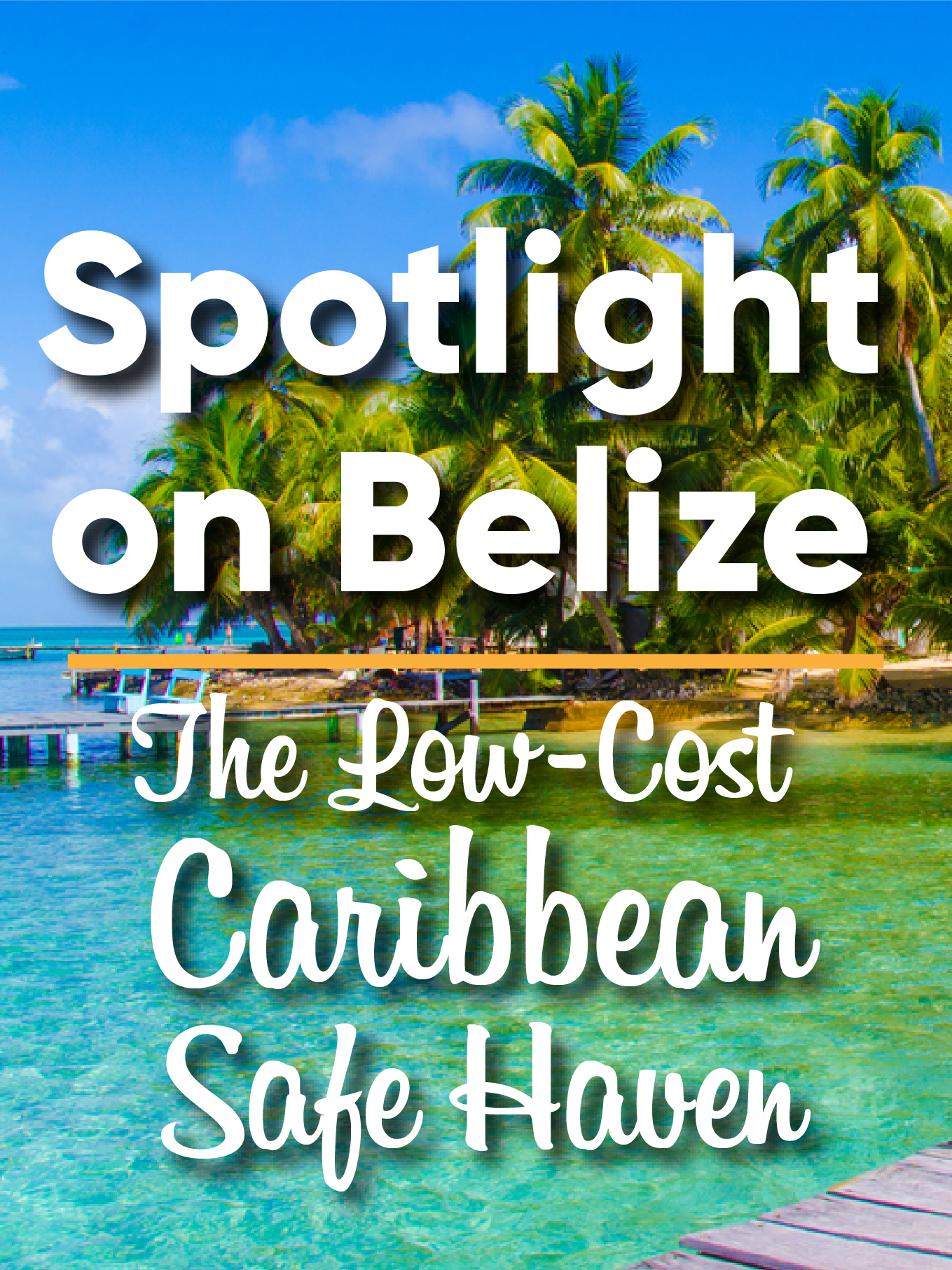 Spotlight on Belize