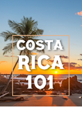 Costa Rica 101