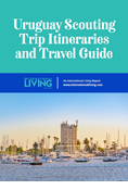 Uruguay Scouting Trip Itineraries and Travel Guide